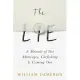 The Lie: A Memoir of Two Marriages, Catfishing & Coming Out