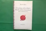 KNOWLEDGE OF THE HIGHER WORLDS AND ITS ATTAINMENT