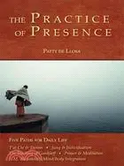 在飛比找三民網路書店優惠-The Practice of Presence: Five