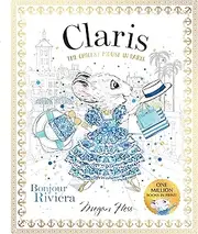 Claris: Bonjour Riviera: Claris #3 (Volume 3)