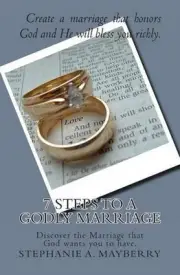 7 Steps to a Godly Marriage by Stephanie A. Mayberry (English) Paperback Book