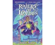 Rivers of London Vol. 9: Monday, Monday