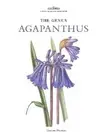 Graham Duncan The Genus Agapanthus (Hardback) Botanical Magazine Monograph