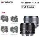 7artisans 35mm F1.4 III Full Frame Prime Lens Fr Sony E Nikon Z Canon RF L-Mount