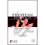 PROTEIN PHYSICS: A COURSE OF LECTURES