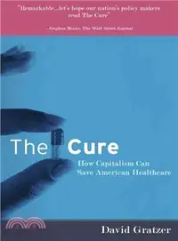 在飛比找三民網路書店優惠-The Cure: How Capitalism Can S