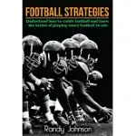 FOOTBALL STRATEGIES: UNDERSTAND HOW TO WATCH AND PLAY THE GAME