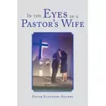 IN THE EYES OF A PASTOR’S WIFE