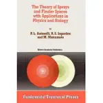 THE THEORY OF SPRAYS AND FINSLER SPACES WITH APPLICATIONS IN PHYSICS AND BIOLOGY