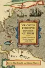 David MacDonald Raine Waters We Could Perceive No Sign of Them (Paperback)