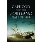 CAPE COD AND THE PORTLAND GALE OF 1898