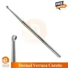 Verruca Dermal Surgical Curette Chiropody Podiatry Nails Cleaner ENT Dermatology