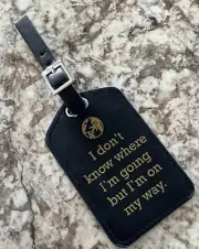 Luggage Tag I Don’t Know Where I’m Going But I’m On My Way Faux Leather Novelty