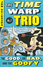 The Good, the Bad, and the Goofy #3 by Jon Scieszka (English) Paperback Book