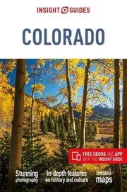 Insight Guides Colorado: Travel Guide with eBook