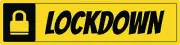 LOCKDOWN | Laminated Vinyl Decal Sticker Label