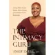 The Intimacy Guru: Helping Modern Couples Reignite Passion, Pleasure, and Connection in Their Relationships