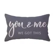 You & Me We Got This Lumbar Throw Pillow Covers 20" x 12" (Pack of 1) Grey