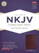 Holy Bible ― New King James Version Super Giant Print Reference Bible, Burgundy, Bonded Leather