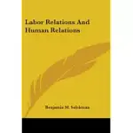 LABOR RELATIONS AND HUMAN RELATIONS