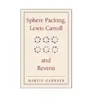 SPHERE PACKING, LEWIS CARROLL, AND REVERSI: MARTIN GARDNER’S NEW MATHEMATICAL DIVERSIONS