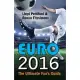 Euro 2016: The Ultimate Fan Guide