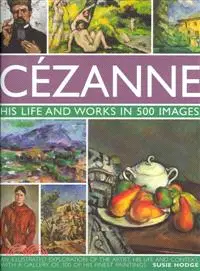 在飛比找三民網路書店優惠-Cezanne: His Life and Works in