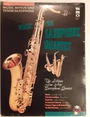 MUSIC MINUS ONE FOR TENOR SAXOPHONE - "MUSIC FOR SAXOPHONE QUARTET"