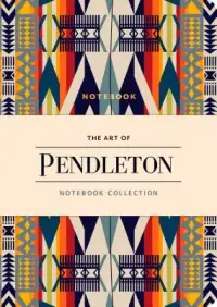 在飛比找博客來優惠-The Art of Pendleton Notebook 