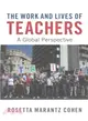 The Work and Lives of Teachers ― A Global Perspective