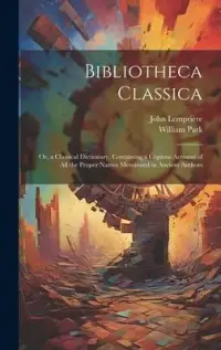 在飛比找博客來優惠-Bibliotheca Classica: Or, a Cl