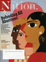 THE Nation - June 2025 "Defending All Abortions"