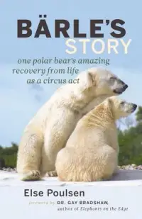 在飛比找博客來優惠-Barle’s Story: One Polar Bear’