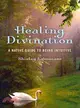 Healing Divination ― A Native Guide to Being Intuitive