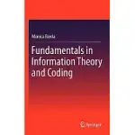FUNDAMENTALS IN INFORMATION THEORY AND CODING