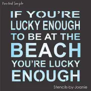 Stencil Lucky Enough Beach Block Lettering Easy DIY Craft Signs You Paint