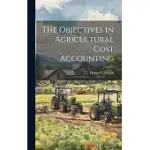 THE OBJECTIVES IN AGRICULTURAL COST ACCOUNTING