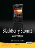 在飛比找三民網路書店優惠-BlackBerry Storm 2 Made Simple