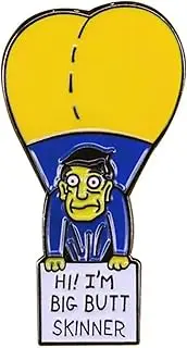 [Pinstant] Hi! I'm Big Butt Skinner Principal Balloon Animated Cartoon Comedy TV Show 1.2" Enamel Pin Badge, 1.2 Inches, Enamel, enamel
