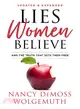 Lies Women Believe ― And the Truth That Sets Them Free