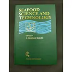 【庫存舊書】SEAFOOD SCIENCE AND TECHNOLOGY/ BLIGH/ E2