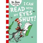 I CAN READ WITH MY EYES SHUT/DR. SEUSS【三民網路書店】