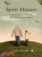 在飛比找三民網路書店優惠-Spirit Matters: How to Remain 