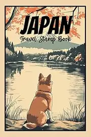 Japan Travel Stamp Book: Document Your Japan Adventure, One Stamp at a Time!