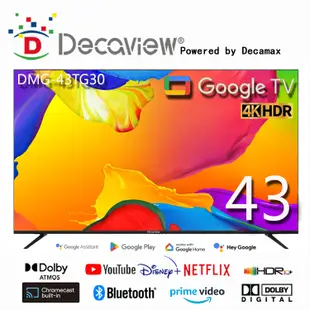 DECAVIEW 43吋 高階4K HDR10+ 廣色域 Google TV認證 聲控AI智慧聯網液晶電視(無邊框設計)