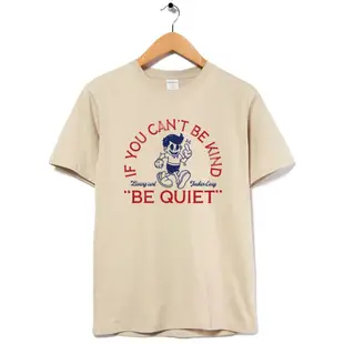 Be Quiet 中性短袖T恤 7色 不友善給我安靜りがわ惦惦潮T中指趣味班服團體服社團活動寬鬆上衣男裝女裝禮物