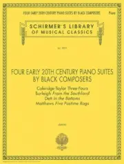 Four Early 20th Century Piano Suites by Black Composers Sheet Music 050482960