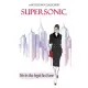 Supersonic: Life in the Legal Fast Lane