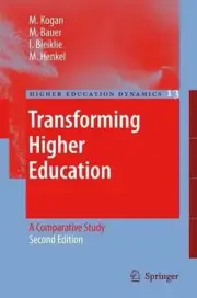 Transforming Higher Education: A Comparative Study by M. Kogan (English) Paperba