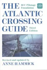 The Atlantic Crossing Guide Rcc Pilotage Foundation